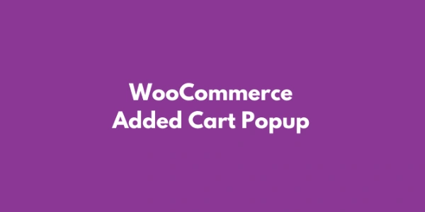 YITH Added to Cart Popup Premium — WooCommerce Cart Confirmation Plugin