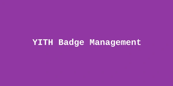 YITH Badge Management Premium — WooCommerce Product Badge Plugin