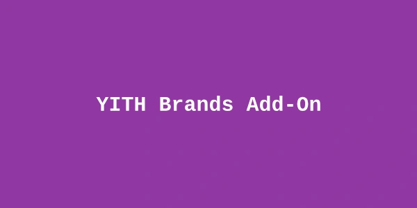 YITH Brands Add-On Premium — WooCommerce Brand Management Plugin